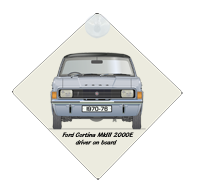Ford Cortina MkIII 2000E 4dr 1970-76 Car Window Hanging Sign